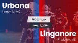 Matchup: Urbana vs. Linganore  2016