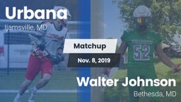 Matchup: Urbana vs. Walter Johnson  2019