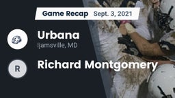 Recap: Urbana  vs. Richard Montgomery  2021