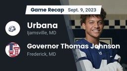 Recap: Urbana  vs. Governor Thomas Johnson  2023