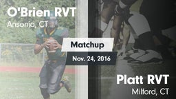 Matchup: O'Brien RVT vs. Platt RVT  2016