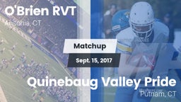 Matchup: O'Brien RVT vs. Quinebaug Valley Pride 2017