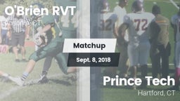 Matchup: O'Brien RVT vs. Prince Tech  2018