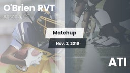 Matchup: O'Brien RVT vs. ATI 2019