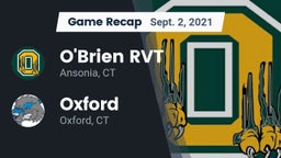 Recap: O'Brien RVT  vs. Oxford  2021