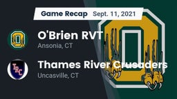 Recap: O'Brien RVT  vs. Thames River Crusaders 2021