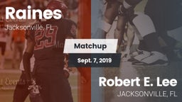 Matchup: Raines vs. Robert E. Lee  2019