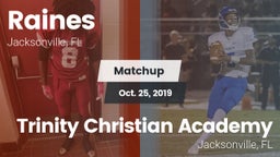 Matchup: Raines vs. Trinity Christian Academy 2019