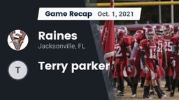 Recap: Raines  vs. Terry parker 2021