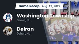 Recap: Washington Township  vs. Delran  2022