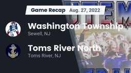 Recap: Washington Township  vs. Toms River North  2022