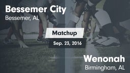 Matchup: Bessemer City vs. Wenonah  2016