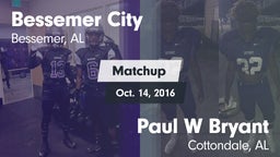 Matchup: Bessemer City vs. Paul W Bryant  2016