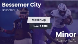 Matchup: Bessemer City vs. Minor  2018
