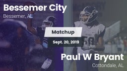 Matchup: Bessemer City vs. Paul W Bryant  2019