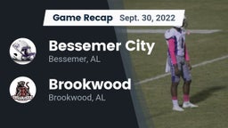 Recap: Bessemer City  vs. Brookwood  2022