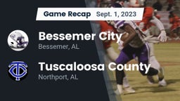 Recap: Bessemer City  vs. Tuscaloosa County  2023