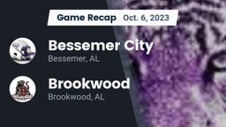 Recap: Bessemer City  vs. Brookwood  2023