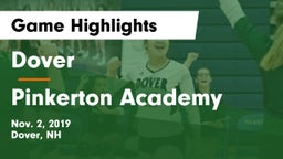 Dover  vs Pinkerton Academy Game Highlights - Nov. 2, 2019