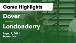 Dover  vs Londonderry  Game Highlights - Sept. 9, 2021