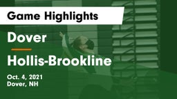 Dover  vs Hollis-Brookline  Game Highlights - Oct. 4, 2021