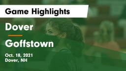 Dover  vs Goffstown  Game Highlights - Oct. 18, 2021