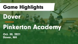 Dover  vs Pinkerton Academy Game Highlights - Oct. 30, 2021