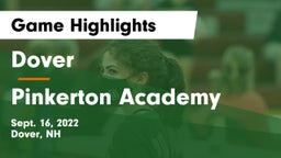 Dover  vs Pinkerton Academy Game Highlights - Sept. 16, 2022