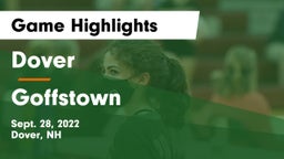 Dover  vs Goffstown  Game Highlights - Sept. 28, 2022