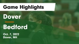 Dover  vs Bedford  Game Highlights - Oct. 7, 2022