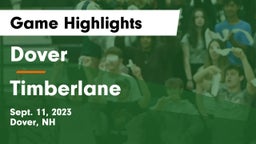 Dover  vs Timberlane  Game Highlights - Sept. 11, 2023