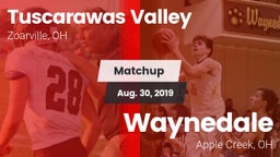 Matchup: Tuscarawas Valley vs. Waynedale  2019