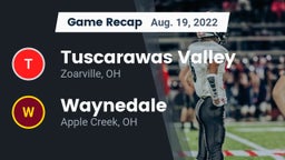Recap: Tuscarawas Valley  vs. Waynedale  2022