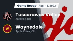 Recap: Tuscarawas Valley  vs. Waynedale  2023