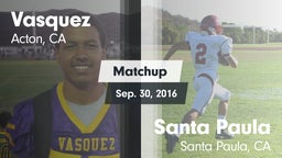 Matchup: Vasquez vs. Santa Paula  2016