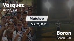 Matchup: Vasquez vs. Boron  2016