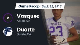 Recap: Vasquez  vs. Duarte  2017