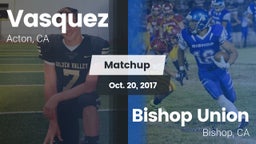 Matchup: Vasquez vs. Bishop Union  2017