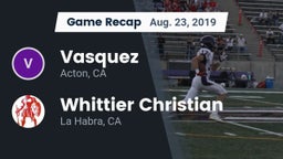 Recap: Vasquez  vs. Whittier Christian  2019