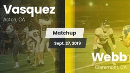 Matchup: Vasquez vs. Webb  2019