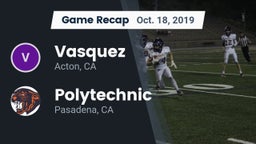 Recap: Vasquez  vs. Polytechnic  2019