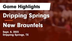 Dripping Springs  vs New Braunfels  Game Highlights - Sept. 8, 2023