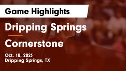 Dripping Springs  vs Cornerstone Game Highlights - Oct. 10, 2023