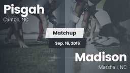 Matchup: Pisgah vs. Madison  2016