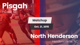 Matchup: Pisgah vs. North Henderson  2016