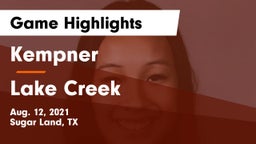Kempner  vs Lake Creek  Game Highlights - Aug. 12, 2021