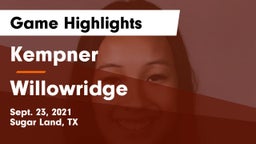 Kempner  vs Willowridge  Game Highlights - Sept. 23, 2021