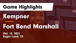 Kempner  vs Fort Bend Marshall  Game Highlights - Oct. 12, 2021