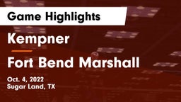 Kempner  vs Fort Bend Marshall  Game Highlights - Oct. 4, 2022