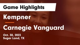 Kempner  vs Carnegie Vanguard  Game Highlights - Oct. 30, 2023